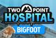 Two Point Hospital - Bigfoot DLC Steam Altergift