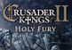 Crusader Kings II - Holy Fury DLC Steam Altergift [Duplicated:1563084324]