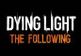 Dying Light - The Following Expansion Pack DLC Uncut EN Language Only Steam CD Key