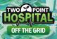 Two Point Hospital - Off The Grid DLC EU Steam Altergift