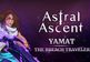 Astral Ascent - Yamat the Breach Traveler DLC Steam CD Key