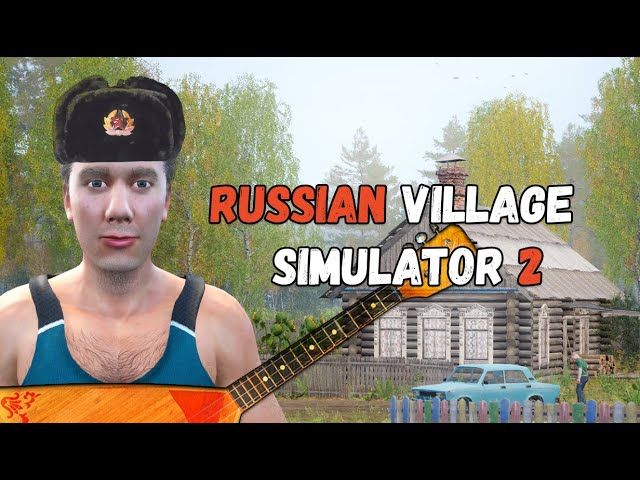 Russian Village Simulator 2 PC Steam CD Key