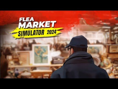 Flea Market Simulator '24 PC Steam CD Key
