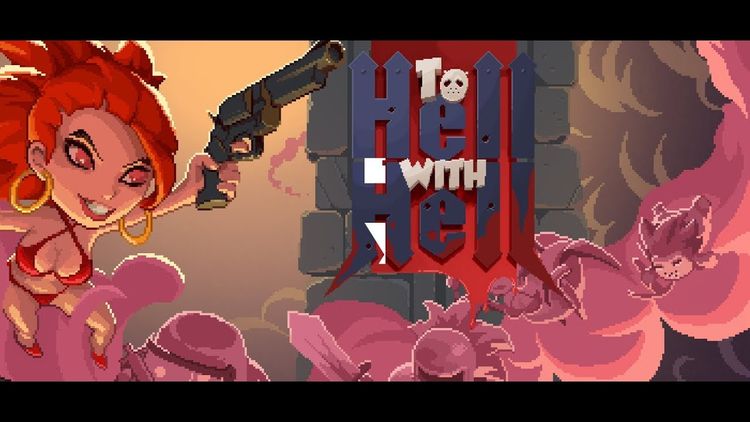 To Hell with Hell Steam CD Key