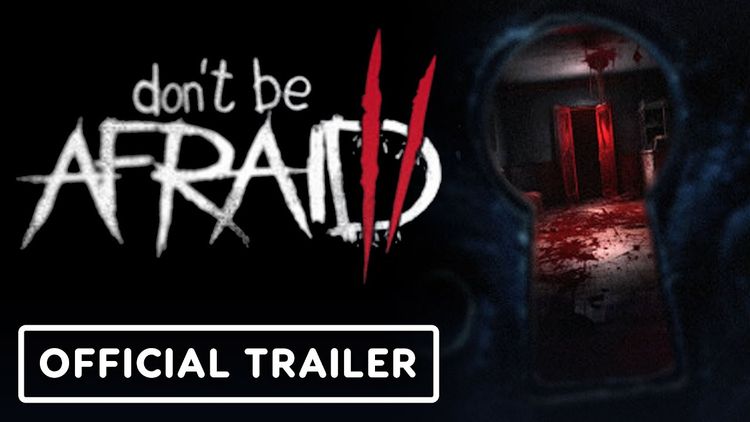 Don't Be Afraid 2 PC Steam CD Key