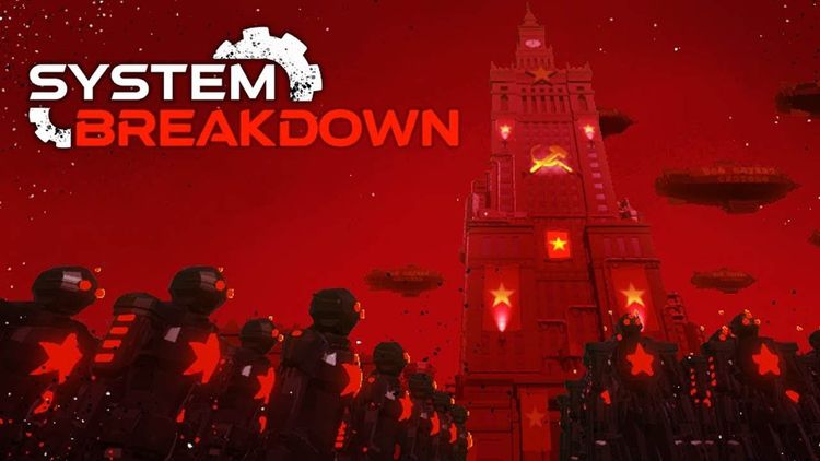 System Breakdown PC Steam CD Key