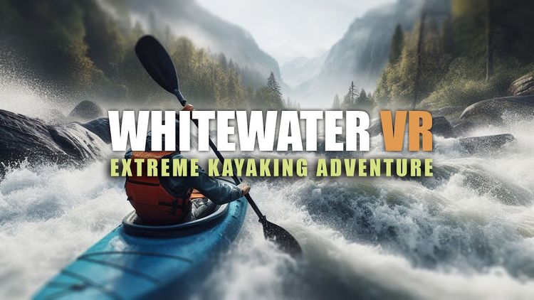 Whitewater VR: Extreme Kayaking Adventure PC Steam CD Key
