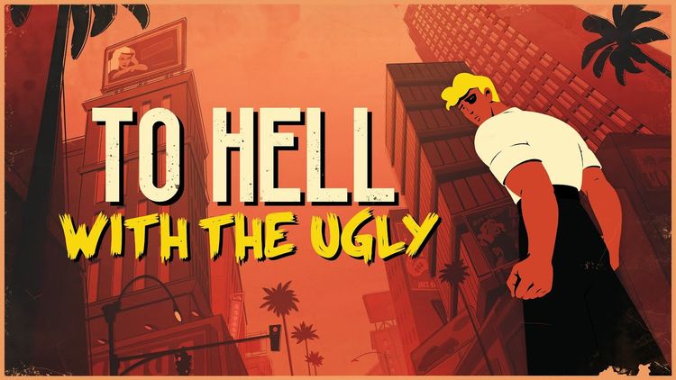To Hell With The Ugly Steam CD Key