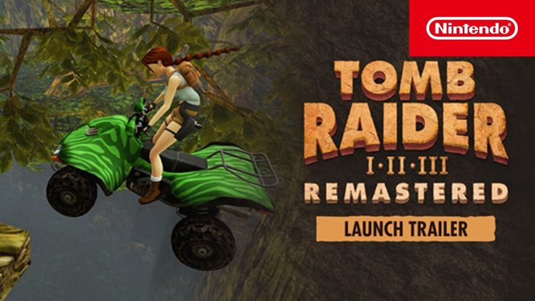 Tomb Raider I-III Remastered Nintendo Switch Online Account Activation