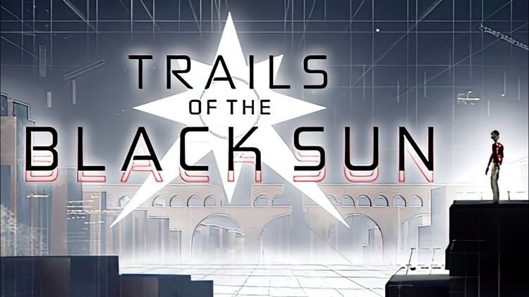 Trails of the Black Sun Steam CD Key
