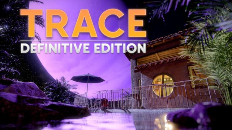 TRACE Definitive Edition PC Steam CD Key