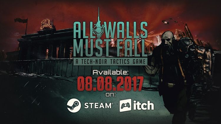 All Walls Must Fall - A Tech-Noir Tactics Game Steam CD Key