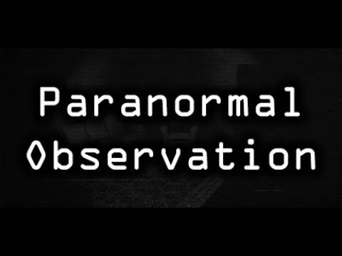 Paranormal Observation Steam CD Key