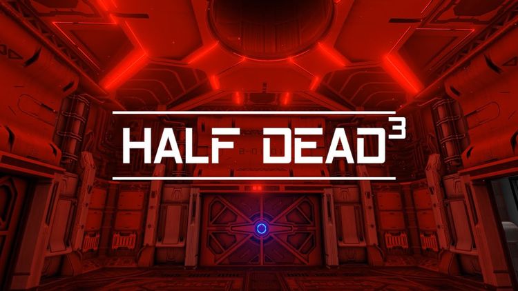 HALF DEAD 3 Steam CD Key
