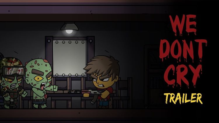 We Don't Cry: Zombie Survival PC Steam CD Key