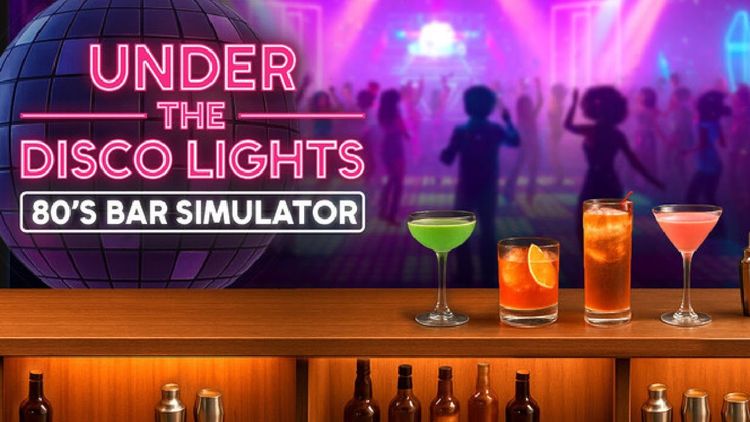 Under the Disco Lights - 80's Bar Simulator PC Steam CD Key