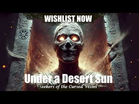 Under a Desert Sun: Seekers of the Cursed Vessel PC Steam CD Key