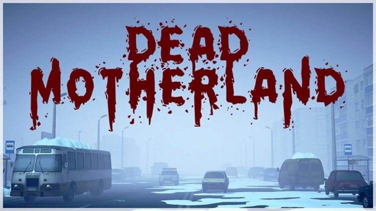 Dead Motherland: Zombie Co-op PC Steam CD Key