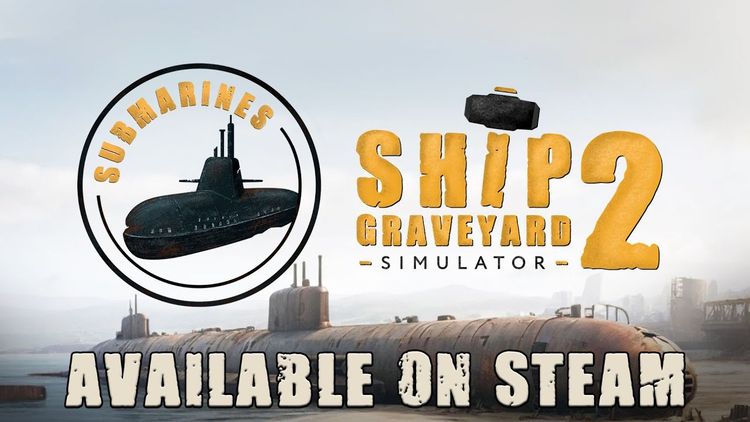 Ship Graveyard Simulator 2 - Submarines DLC PC Steam CD Key