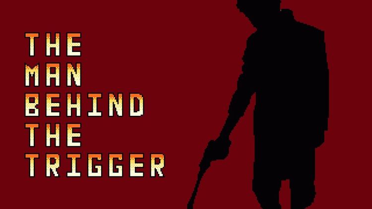 The Man Behind the Trigger PC Steam CD Key