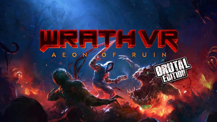 WRATH: Aeon of Ruin VR Brutal Edition PC Steam CD Key