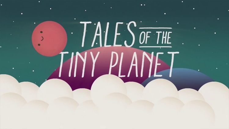 Tales of the Tiny Planet Steam CD Key