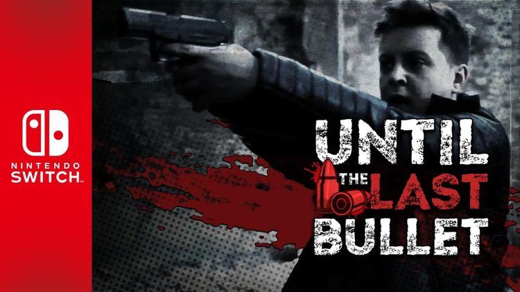 Until The Last Bullet EU Nintendo Switch CD Key