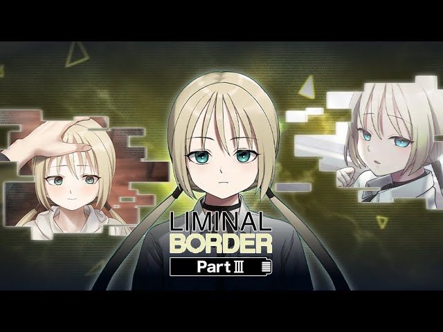 Liminal Border Part III PC Steam CD Key