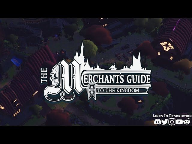 The Merchant's Guide to the Kingdom Steam CD Key