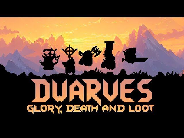 Dwarves: Glory, Death and Loot Steam CD Key