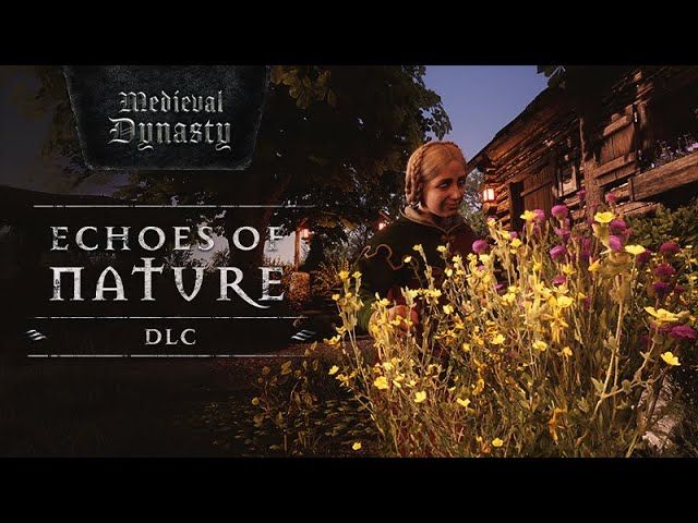 Medieval Dynasty - Echoes of Nature DLC PC Steam CD Key