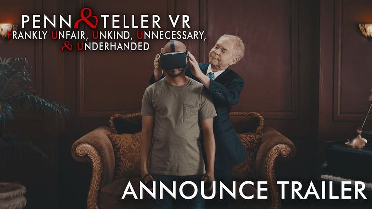 Penn & Teller VR: Frankly Unfair, Unkind, Unnecessary, & Underhanded Steam CD Key