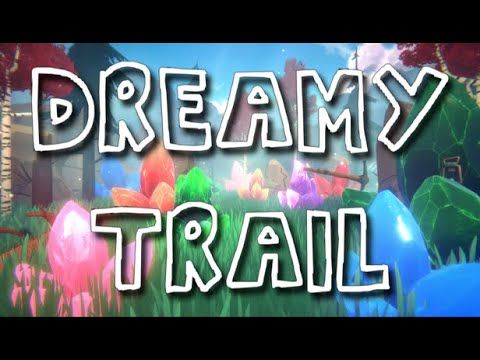 Dreamy Trail Steam CD Key