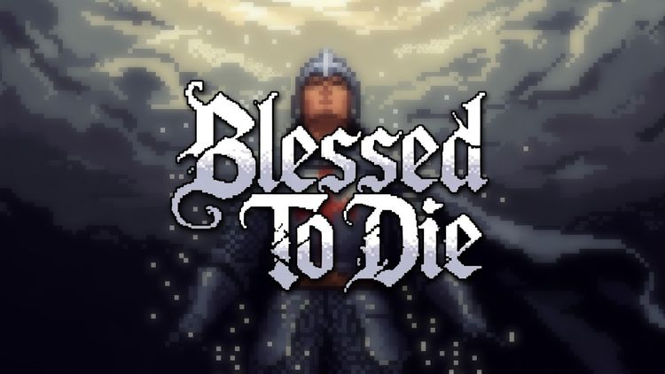 Blessed To Die PC Steam CD Key