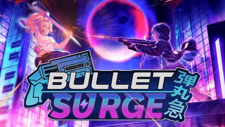 Bullet: Surge PC Steam CD Key