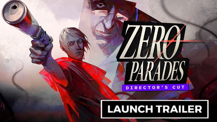 ZERO PARADES: Director's Cut PC Steam CD Key